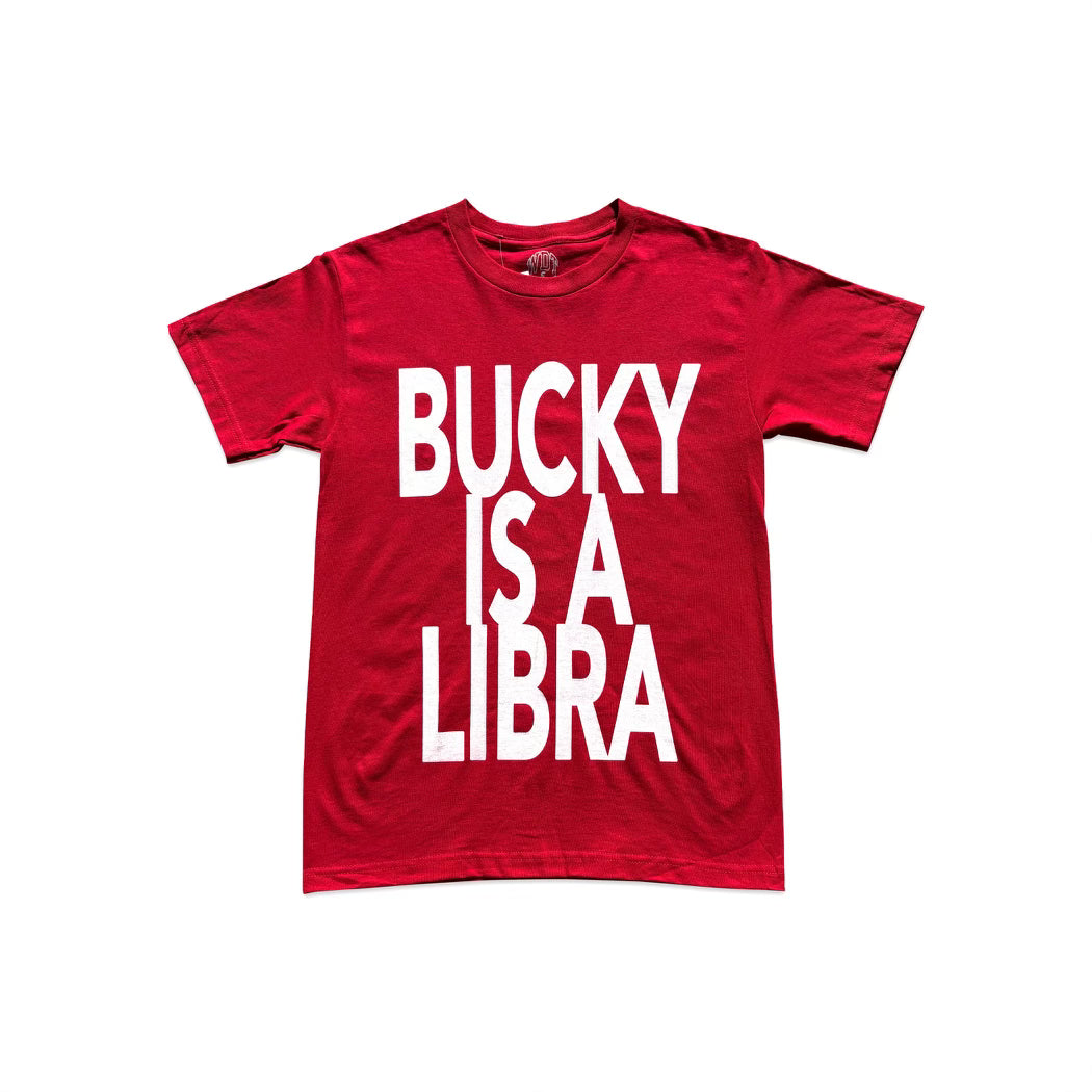 Bucky Is A Libra Tee